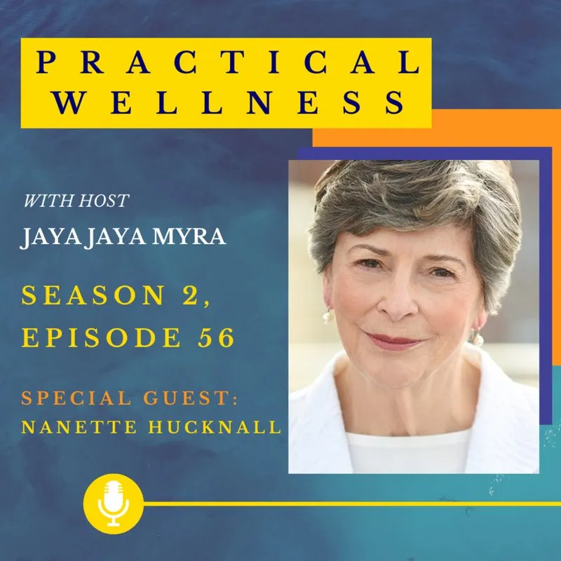 Nanette V. Hucknall on Practical Wellness